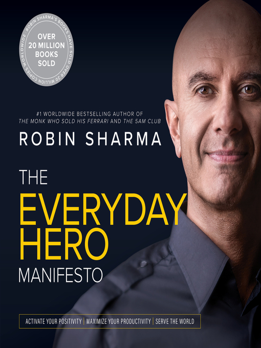 Title details for The Everyday Hero Manifesto by Robin Sharma - Wait list